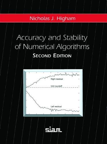 Accuracy and Stability of Numerical Algorithms, 2nd edition
