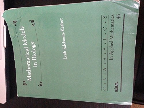 Mathematical Models in Biology (Classics in Applied Mathematics)