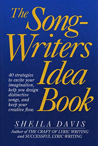 The Songwriters Idea Book: 40 Strategies to Excite Your Imagination, Help You Design Distinctive Songs, and Keep Your Creative Flow
The Songwriters Idea Book: 40 Strategies to Excite Your Imagination, Help You Design Distinctive Songs, and Keep Your Creative Flow