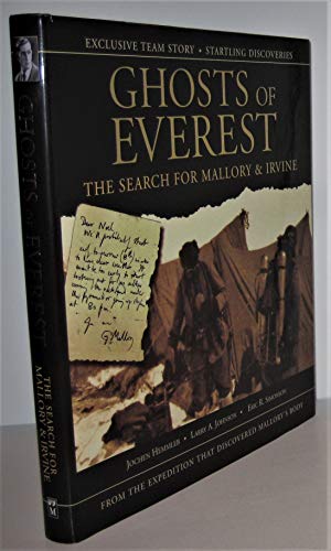 THE GHOSTS OF EVEREST: The Authorised Story of The Search For Mallory & Irvine