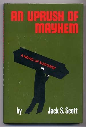 An Uprush of Mayhem (First Edition)