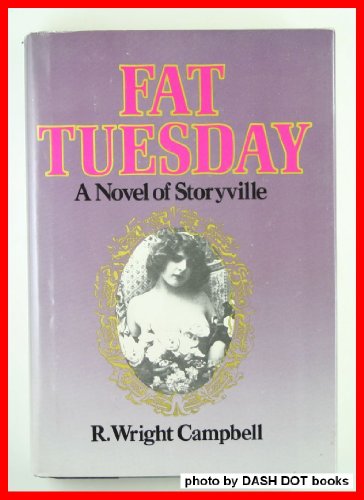 Fat Tuesday a Novel of Storyville