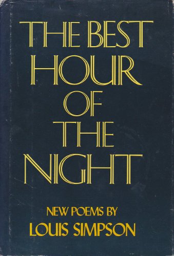 The Best Hour of the Night: Poems