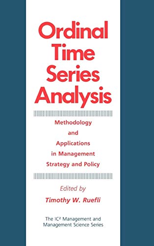 Ordinal Time Series Analysis: Methodology and Applications in Management Strategy and Policy