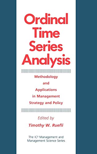 Ordinal Time Series Analysis: Methodology and Applications in Management Strategy and Policy