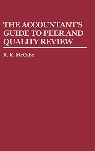 The Accountant's Guide to Peer and Quality Review