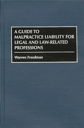 A Guide to Malpractice Liability for Legal and Law-Related Professions