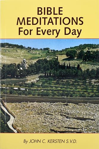 Bible Meditations for Every Day : A Guide to Living the Year in the Spirit of the Scriptures/No. 277/04
Bible Meditations for Every Day : A Guide to Living the Year in the Spirit of the Scriptures/No. 277/04