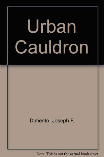 The Urban Caldron: The Second Annual Donald G. Hagman Commemorative Conference