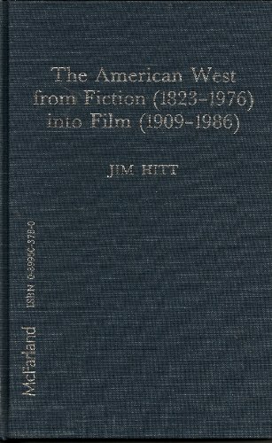 The American West from Fiction (1823-1976 INTO FILM)