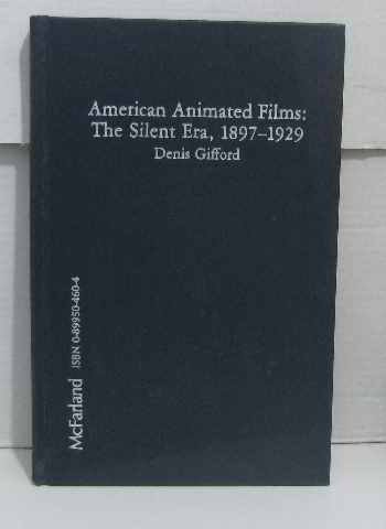American Animated Films: The Silent Era, 1897-1929