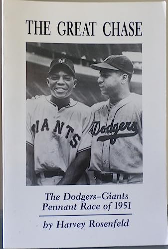 The Great Chase: Dodgers-Giants Pennant Race of 1951