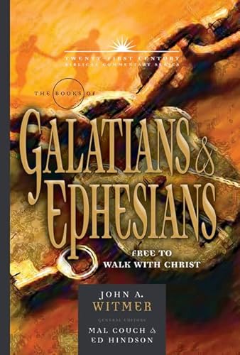 The Books of Galatians & Ephesians: By Grace Through Faith (Volume 9) (21st Century Biblical Commentary Series)
The Books of Galatians & Ephesians: By Grace Through Faith (Volume 9) (21st Century Biblical Commentary Series)