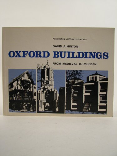Oxford Buildings, from Medieval to Modern