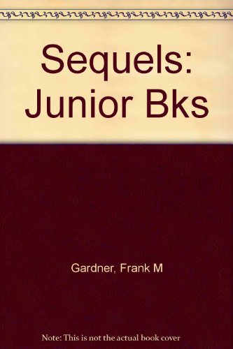 Sequels: Volume 2. Junior Bks