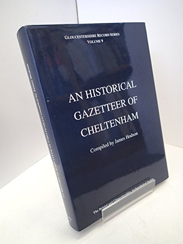 An Historical Gazetteer of Cheltenham
