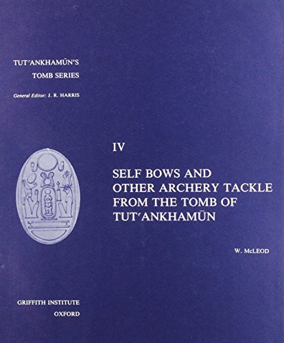 Self Bows and other Archery Tackle from Tut'ankhamun's Tomb