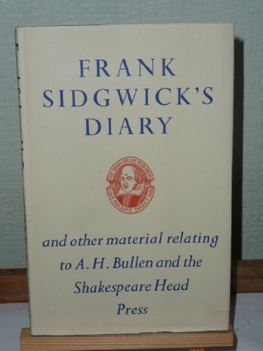 Diary and Other Material Relating to A.H.Bullen and the Shakespeare Head Press at Stratford-upon-...