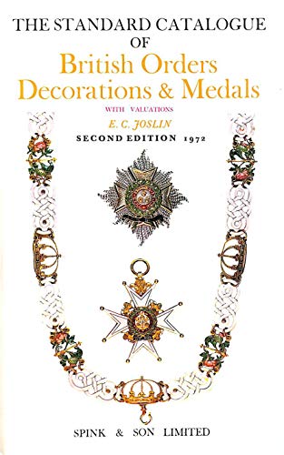 Standard Catalogue of British Orders, Decorations and Medals