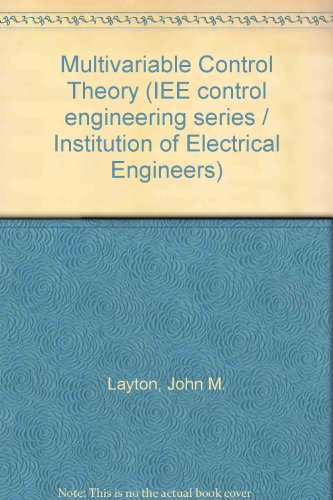 Multivariable Control Theory (IEE Control Engineering Series; 1)