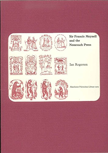 Sir Francis Meynell And The Nonesuch Press