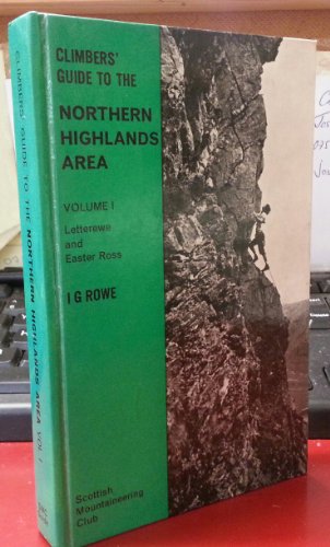 Climbers' Guide to the Northern Highlands Area. Vol II - Torridon, Achnasheen, Applecross [Scotti...