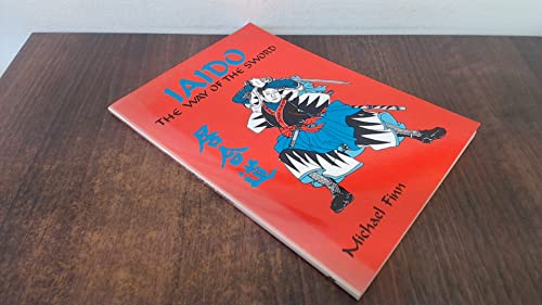 Iaido The Way of the Sword