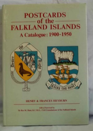 Postcards of the Falkland Islands: A Catalogue, 1900-1950 by Henry Heyburn (1985-05-03)