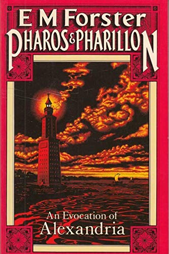 Pharos and Pharillon [An Evocation of Alexandria]