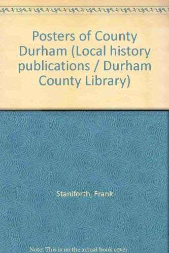 Early Posters of County Durham.