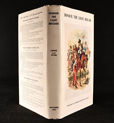 Honour the Light Brigade: A record of the services of officers, non-commissioned officers and men...