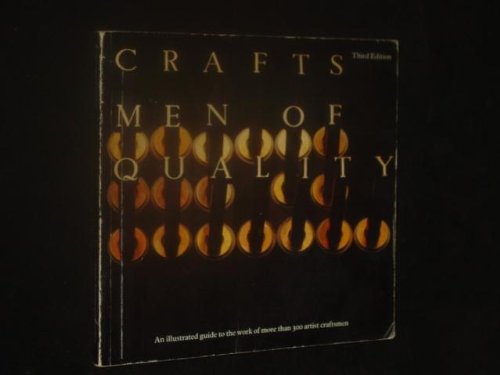 Craftsmen of Quality: An Illustrated Guide to the Work of More Than 300 Artist Craftsmen