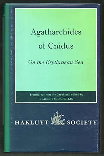 Agatharchides of Cnidus. On the Erythraean Sea. Translated from the Greek by . [Hakluyt Society S...