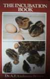 The Incubation Book. In the Poultry Fanciers' Library Series