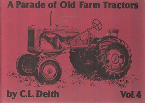 A Parade of Old Tractors Vol 4 (four)