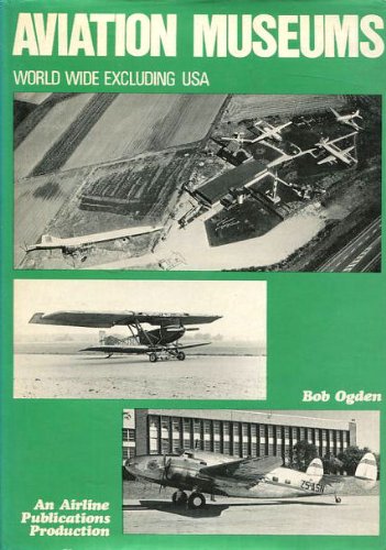 Aviation Museums: World Wide