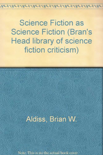 Science Fiction as Science Fiction.