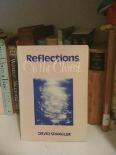 Reflections On the Christ