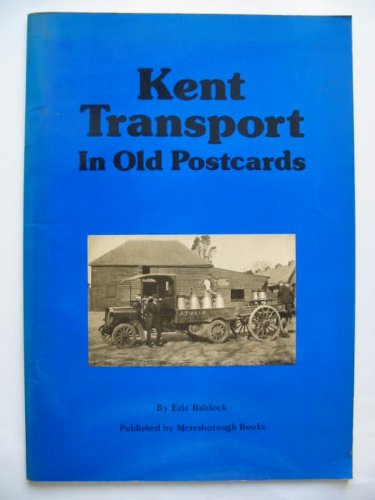 KENT TRANSPORT IN OLD POSTCARDS