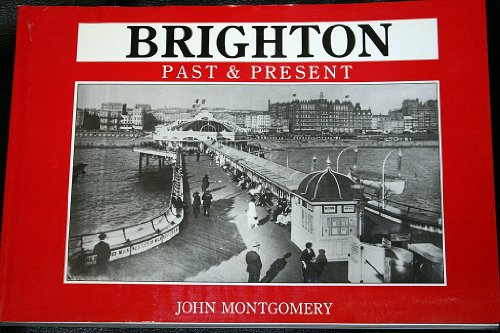 Brighton Past and Present