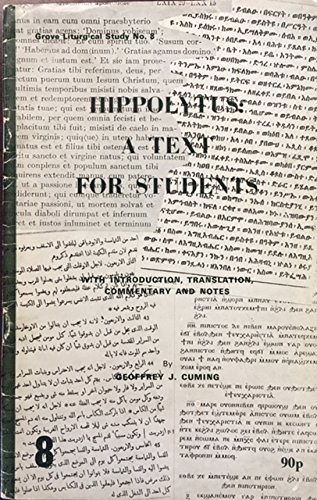 Hippolytus: A Text for Students (Liturgical Studies)