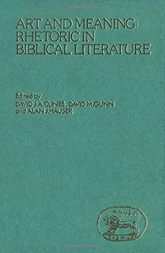 Art and Meaning: Rhetoric in Biblical Literature (JSOT Supplement)