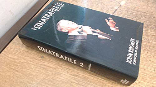 THE SINATRAFILE PART 2, Second Edition