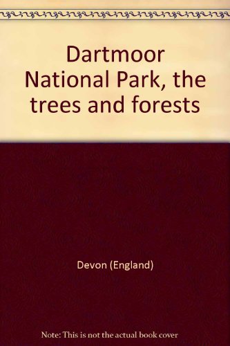 The Trees and Forests of Dartmoor