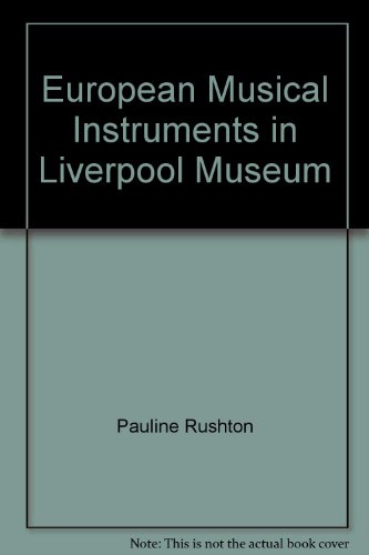 European Musical Instruments in Liverpool Museum
