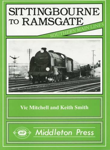 Sittingbourne To Ramsgate (SCARCE HARDBACK FIRST EDITION, FIST PRINTING SIGNED BY BOTH AUTHORS)