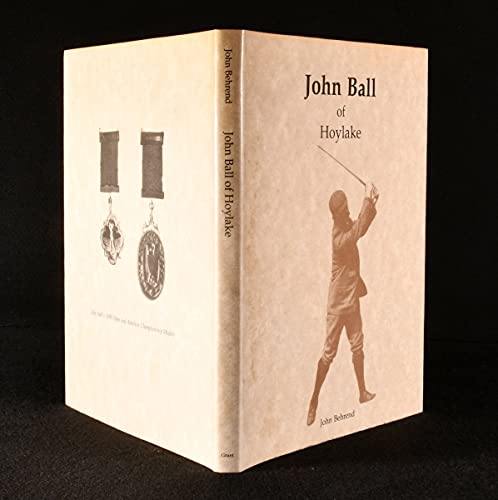 John Ball of Hoylake: Champion Golfer