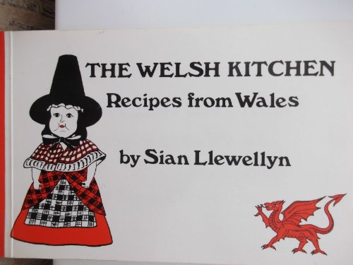The Welsh Kitchen : Recipes from Wales