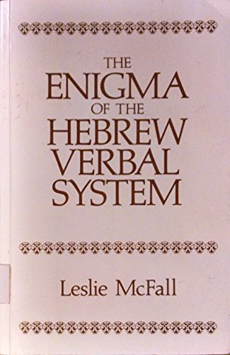 The enigma of the Hebrew verbal system: Solutions from Ewald to the present day (Historic texts and interpreters in Biblical scholarship)
The enigma of the Hebrew verbal system: Solutions from Ewald to the present day (Historic texts and interpreters in Biblical scholarship)