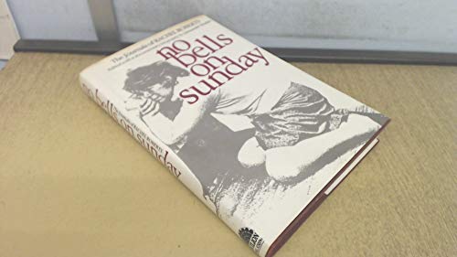 No Bells on Sunday: The Rachel Roberts Journals